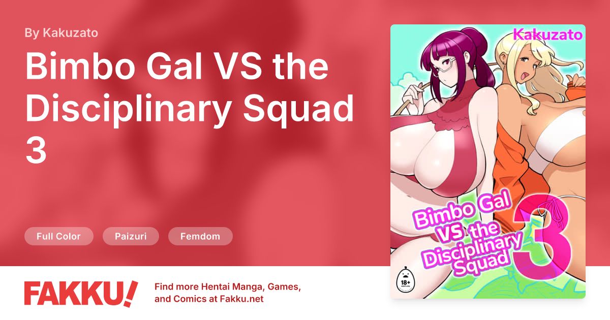 Bimbo Gal VS the Disciplinary Squad 3 Hentai by Kakuzato - FAKKU