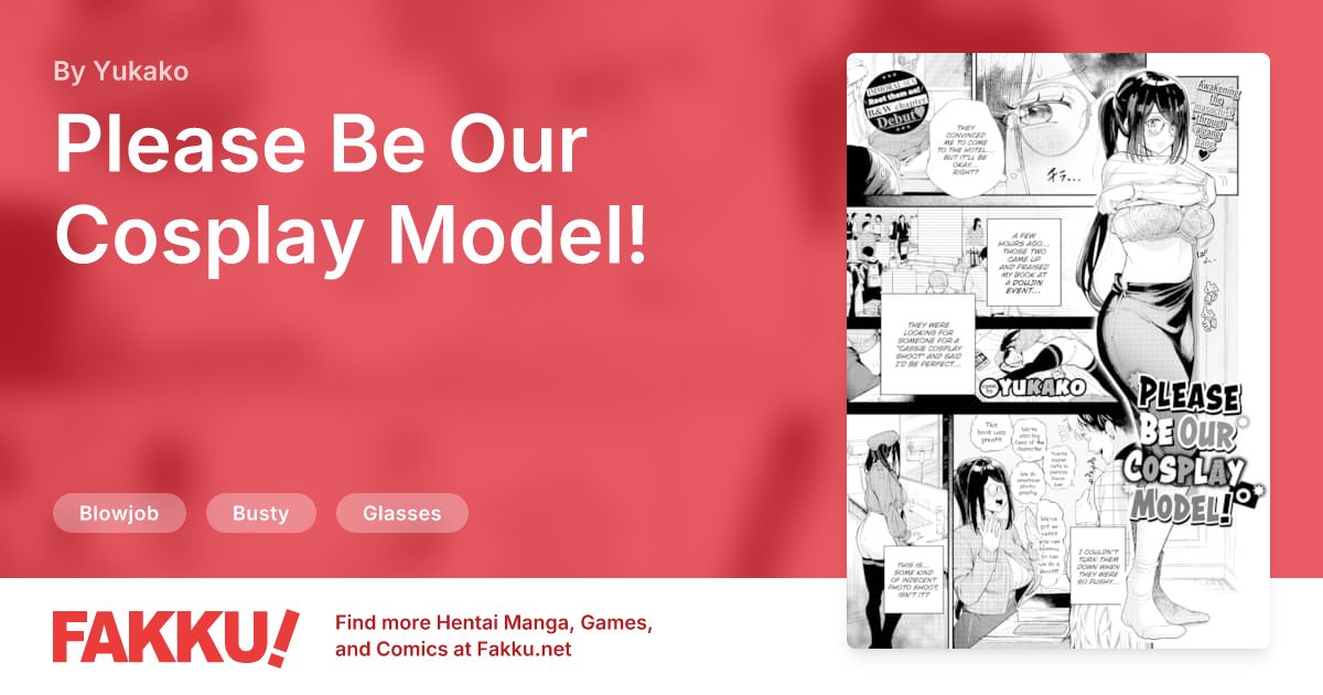 Please Be Our Cosplay Model! Hentai by Yukako - FAKKU