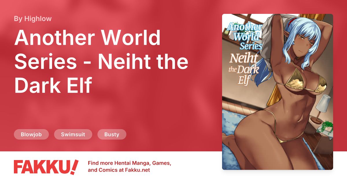 Another World Series - Neiht the Dark Elf Hentai by Highlow - FAKKU