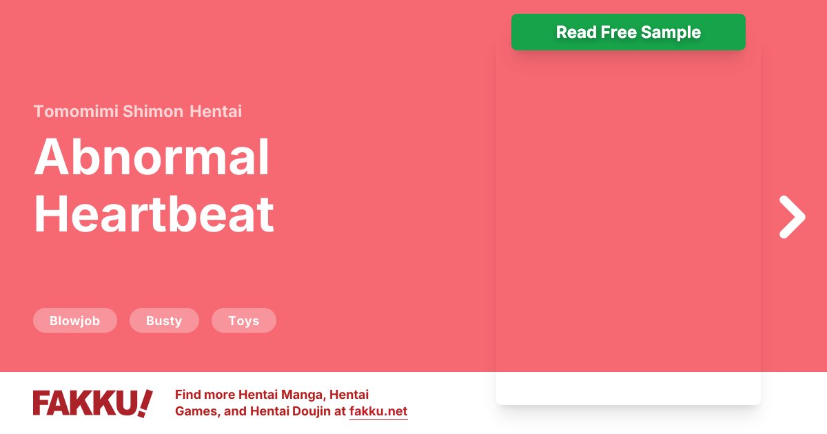  Abnormal Heartbeat Hentai by Tomomimi Shimon - FAKKU