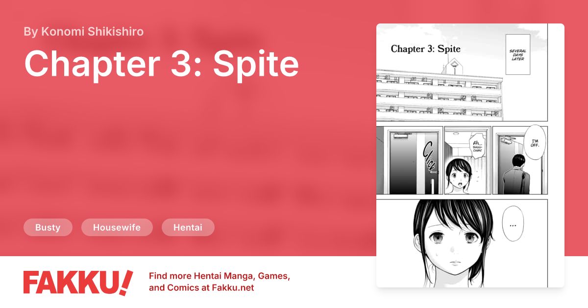 Chapter 3: Spite Hentai by Konomi Shikishiro - FAKKU