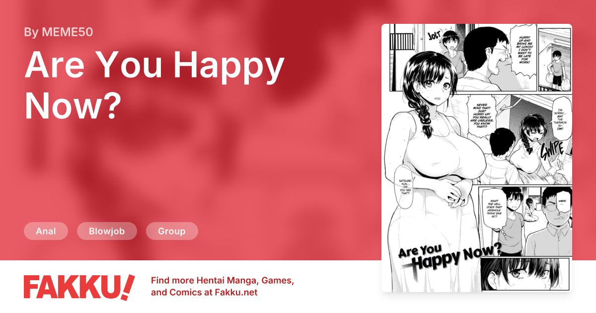 Are You Happy Now? Hentai by MEME50 - FAKKU