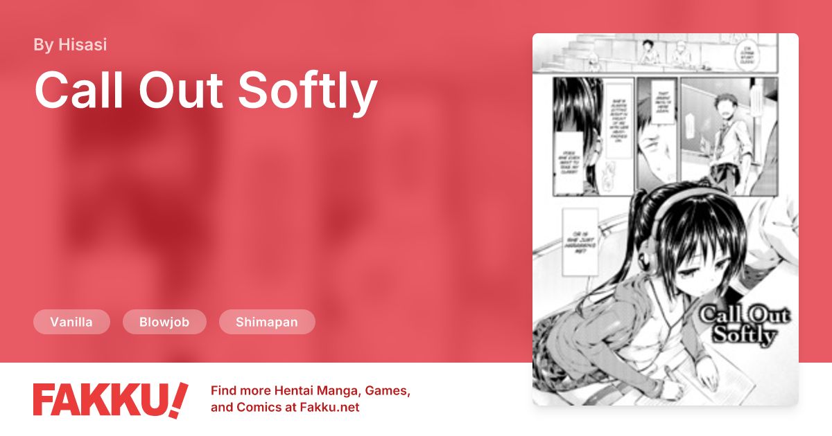Call Out Softly Hentai by Hisasi - FAKKU