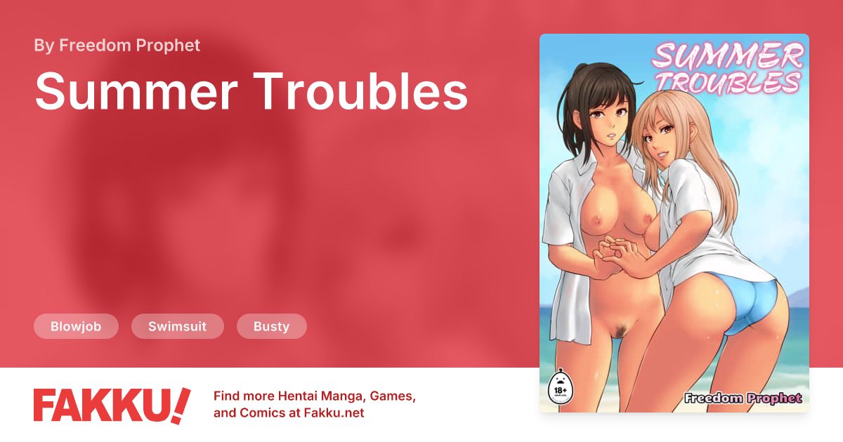 Summer Troubles Hentai by Freedom Prophet - FAKKU