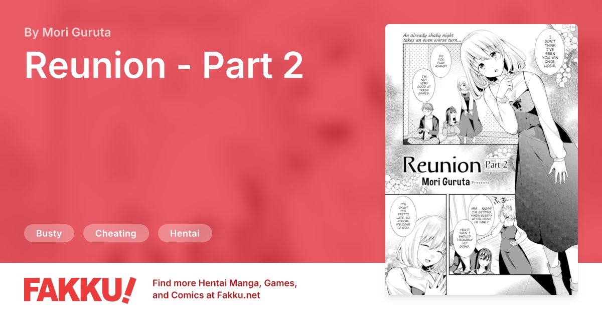 Reunion - Part 2 Hentai by Mori Guruta - FAKKU
