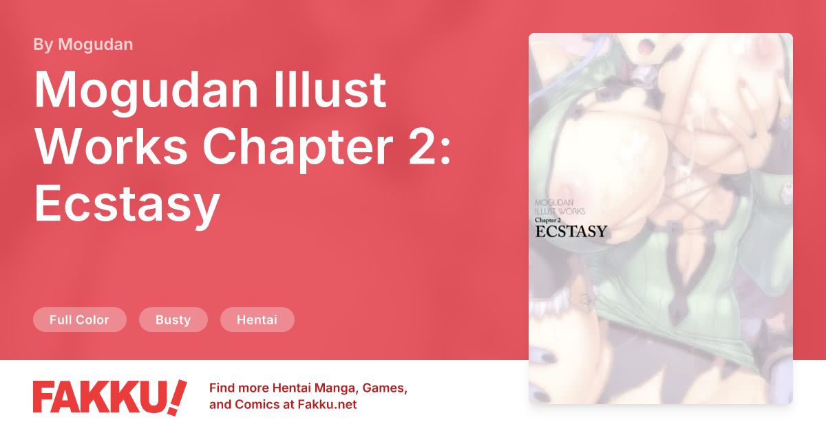  Mogudan Illust Works Chapter 2: Ecstasy Hentai by Mogudan - FAKKU