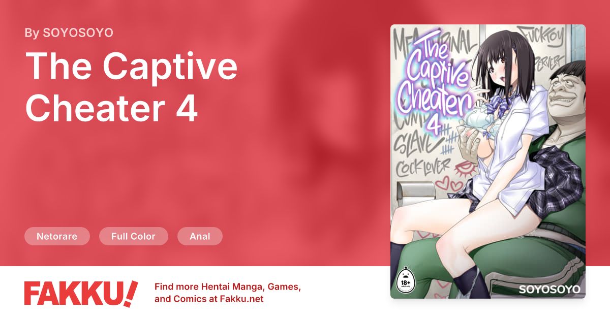 The Captive Cheater 4 Hentai by SOYOSOYO - FAKKU