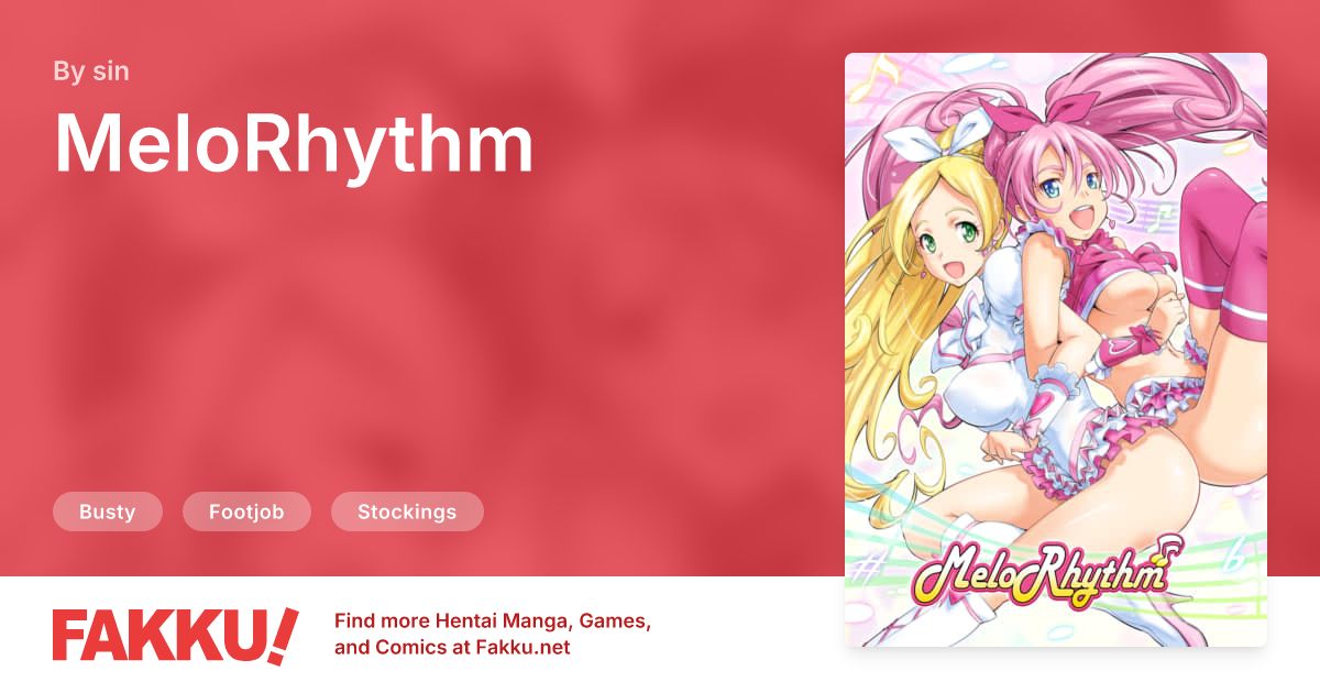 MeloRhythm Hentai by sin - FAKKU
