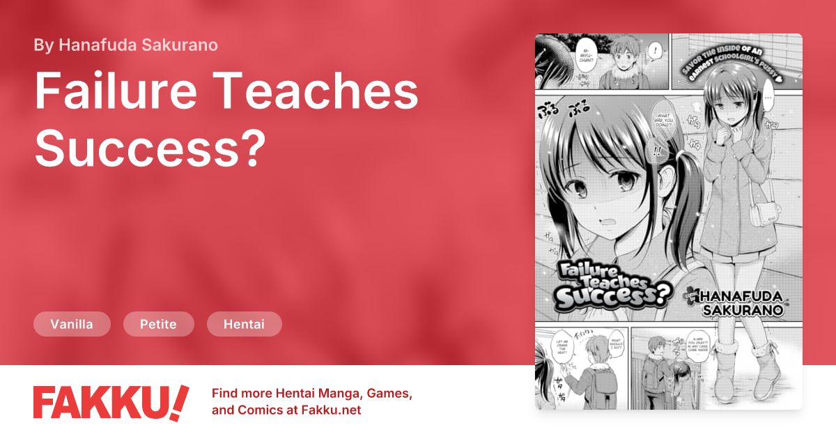 Failure Teaches Success? Hentai by Hanafuda Sakurano - FAKKU