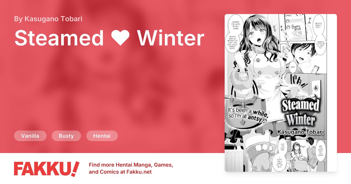 Steamed ❤ Winter Hentai by Kasugano Tobari - FAKKU