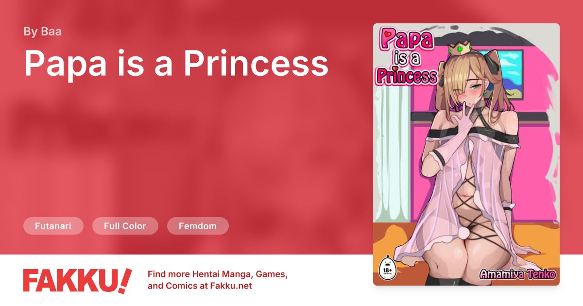  Papa is a Princess Hentai by Baa - FAKKU
