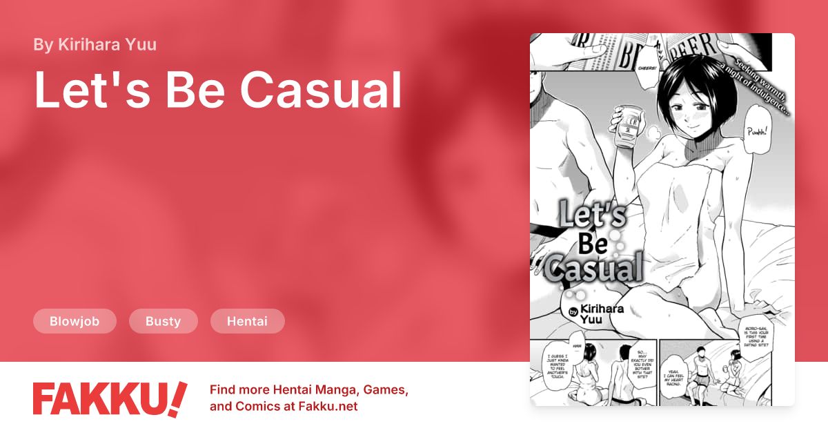 Let's Be Casual Hentai by Kirihara Yuu - FAKKU