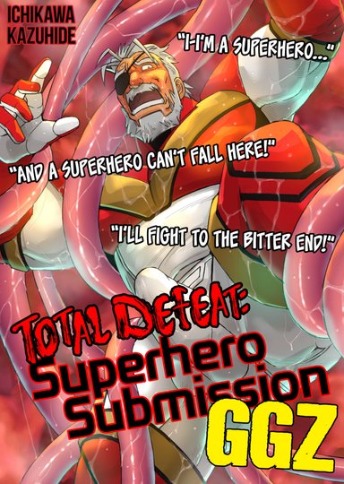 Total Defeat: Superhero Submission GGZ