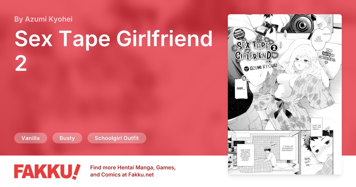 Sex Tape Girlfriend 2 Hentai by Azumi Kyohei - FAKKU