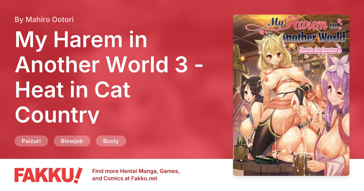My Harem in Another World 3 - Heat in Cat Country Hentai by Mahiro Ootori - FAKKU