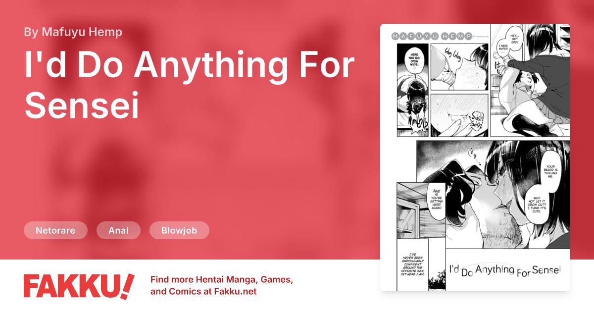 I'd Do Anything For Sensei Hentai by Mafuyu Hemp - FAKKU