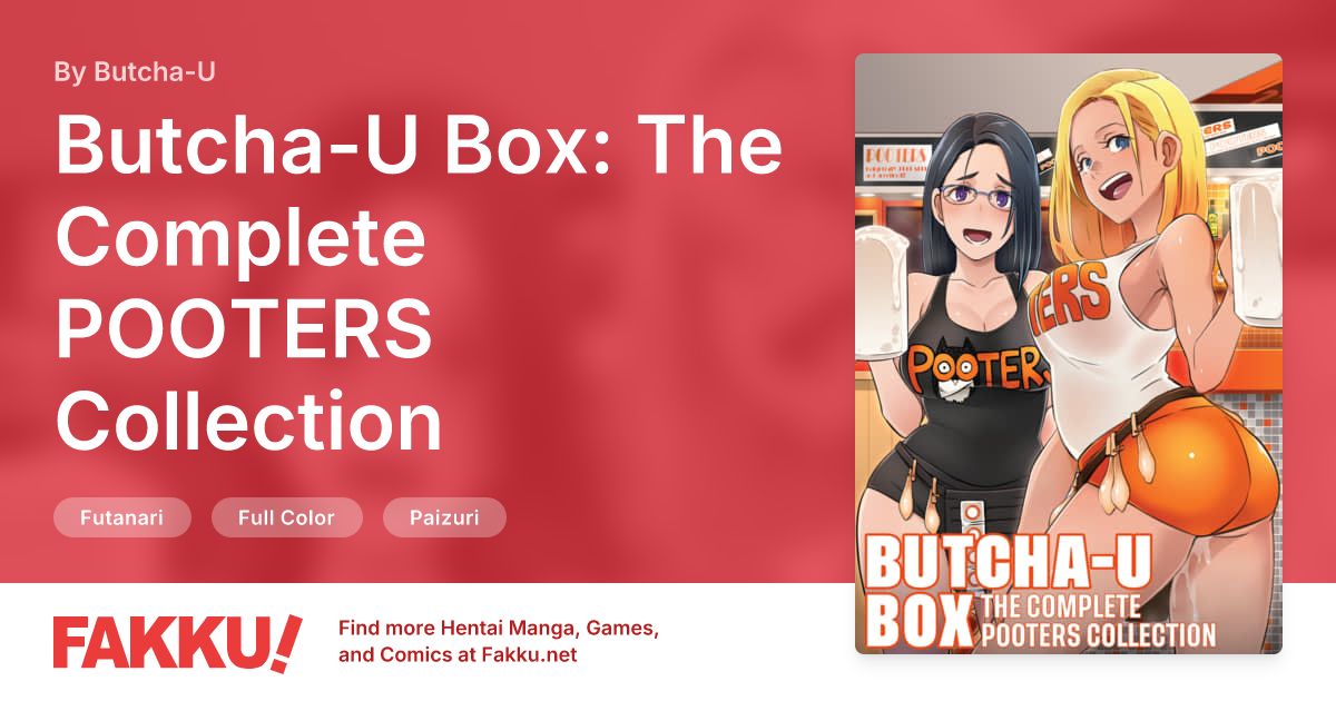  Butcha-U Box: The Complete POOTERS Collection Hentai by Butcha-U - FAKKU