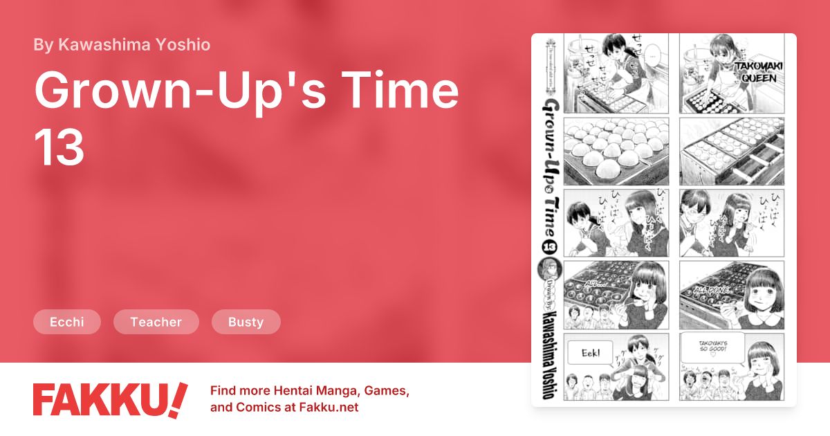 Grown-Up's Time 13 Hentai by Kawashima Yoshio - FAKKU
