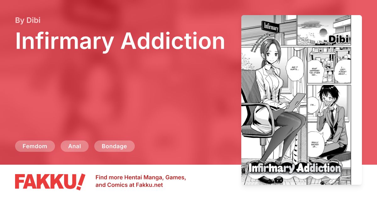 Infirmary Addiction Hentai by Dibi - FAKKU