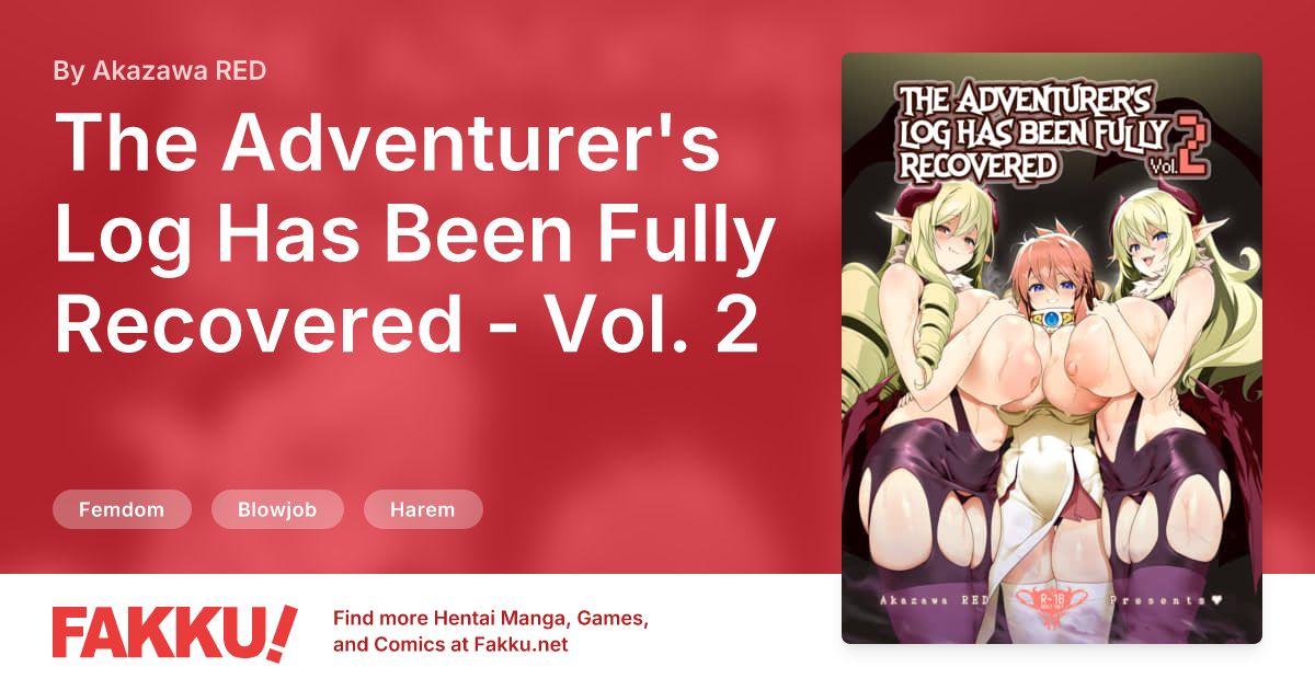 The Adventurer's Log Has Been Fully Recovered - Vol. 2 Hentai by Akazawa RED - FAKKU