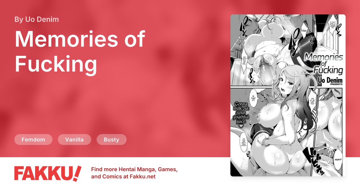 Memories of Fucking Hentai by Uo Denim - FAKKU