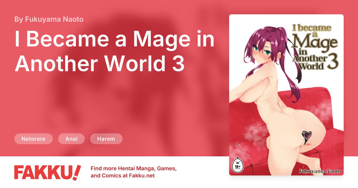 I Became a Mage in Another World 3 Hentai by Fukuyama Naoto - FAKKU