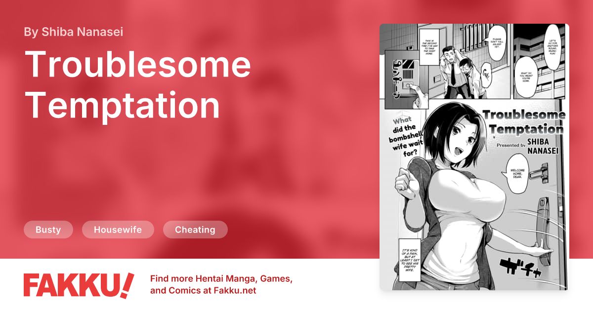 Troublesome Temptation Hentai by Shiba Nanasei - FAKKU