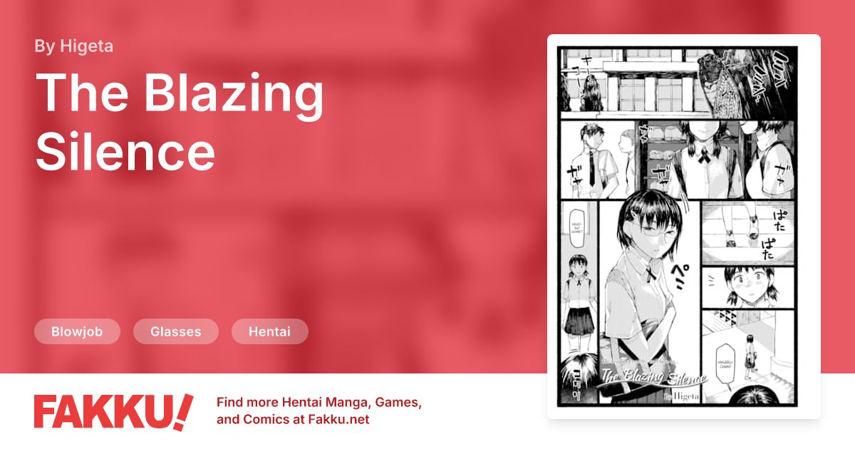 The Blazing Silence Hentai by Higeta - FAKKU