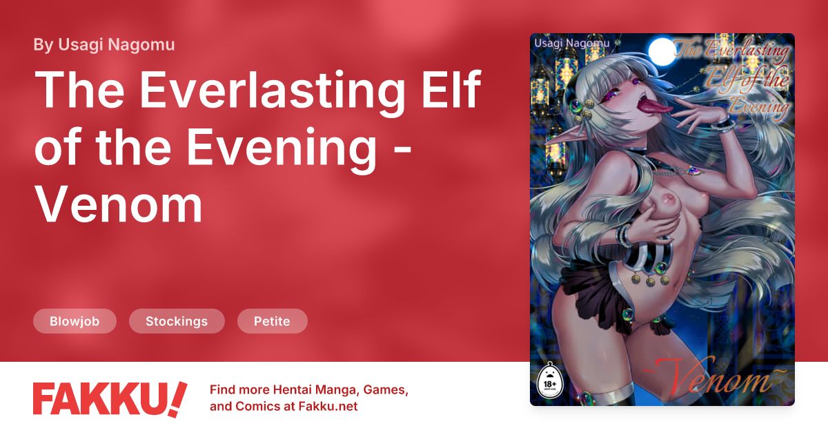 The Everlasting Elf of the Evening - Venom Hentai by Usagi Nagomu - FAKKU