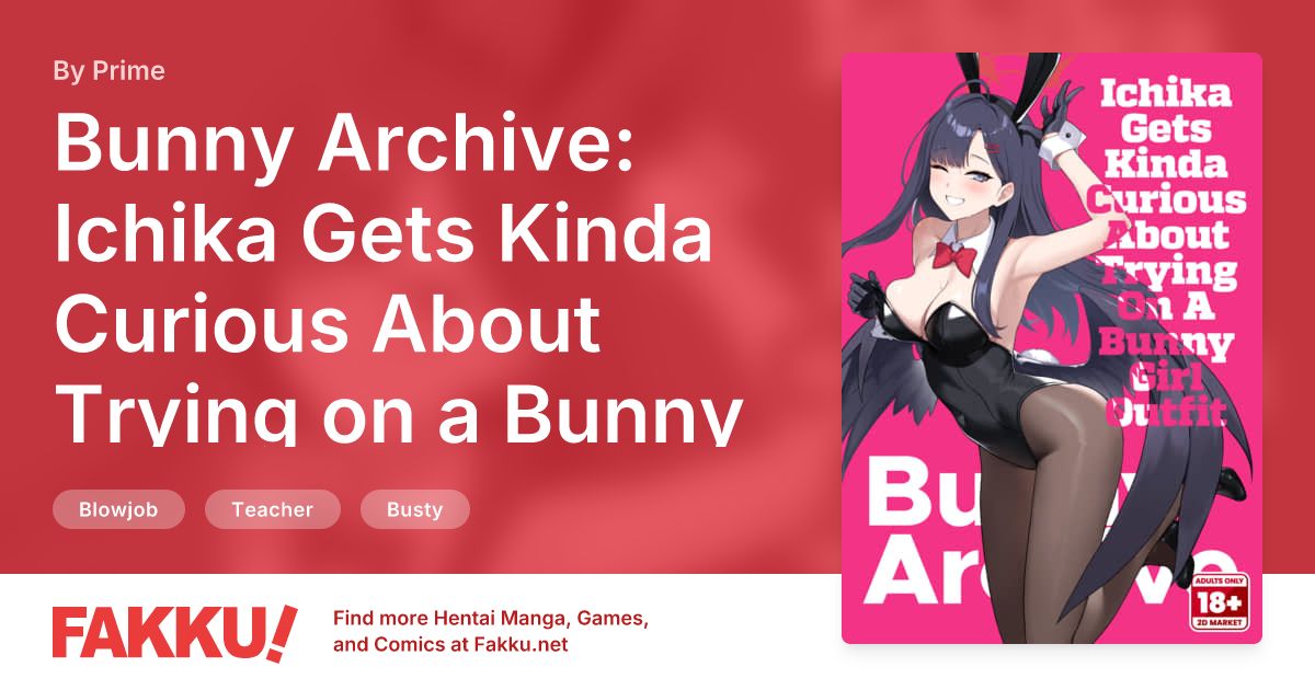 Bunny Archive: Ichika Gets Kinda Curious About Trying on a Bunny Girl Outfit Hentai by Prime - FAKKU