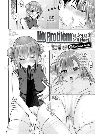 No Problem as Long as I Do It Myself