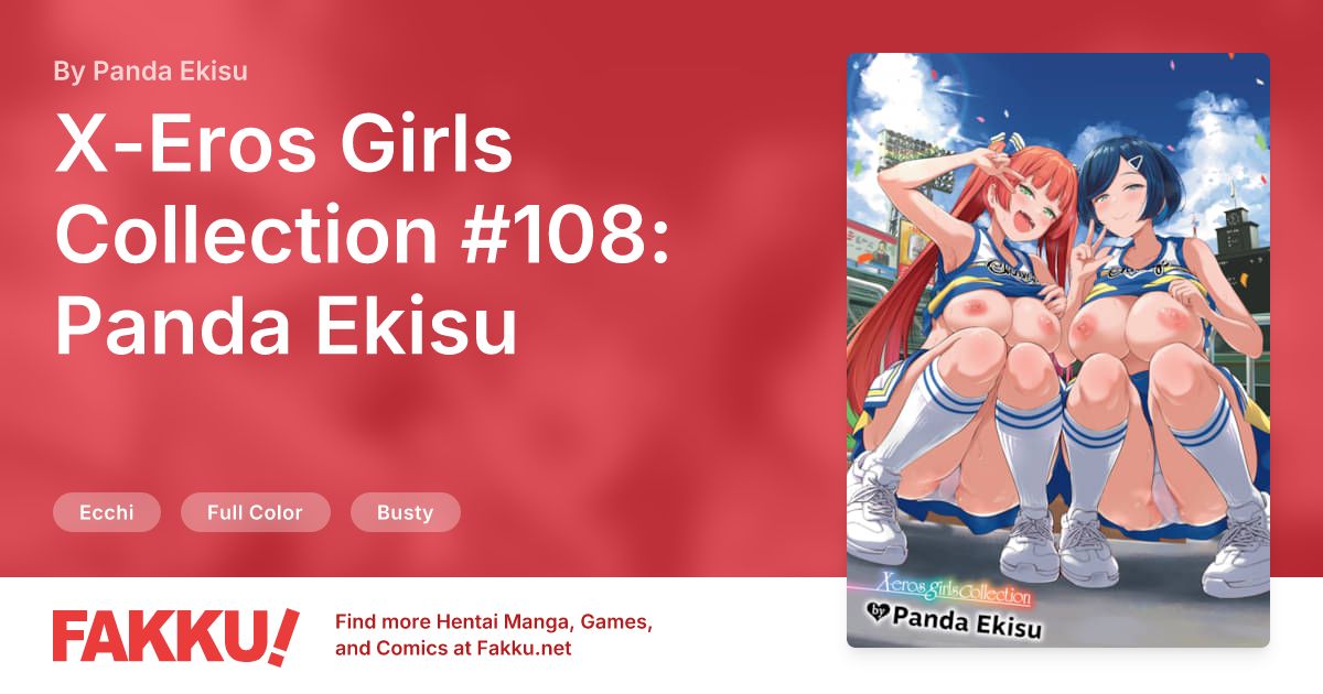  X-Eros Girls Collection #108: Panda Ekisu Hentai by Panda Ekisu - FAKKU