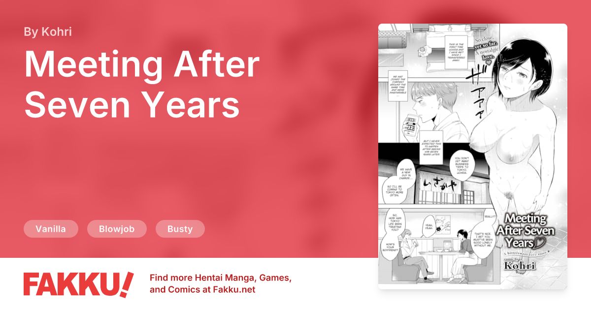 Meeting After Seven Years Hentai by Kohri - FAKKU