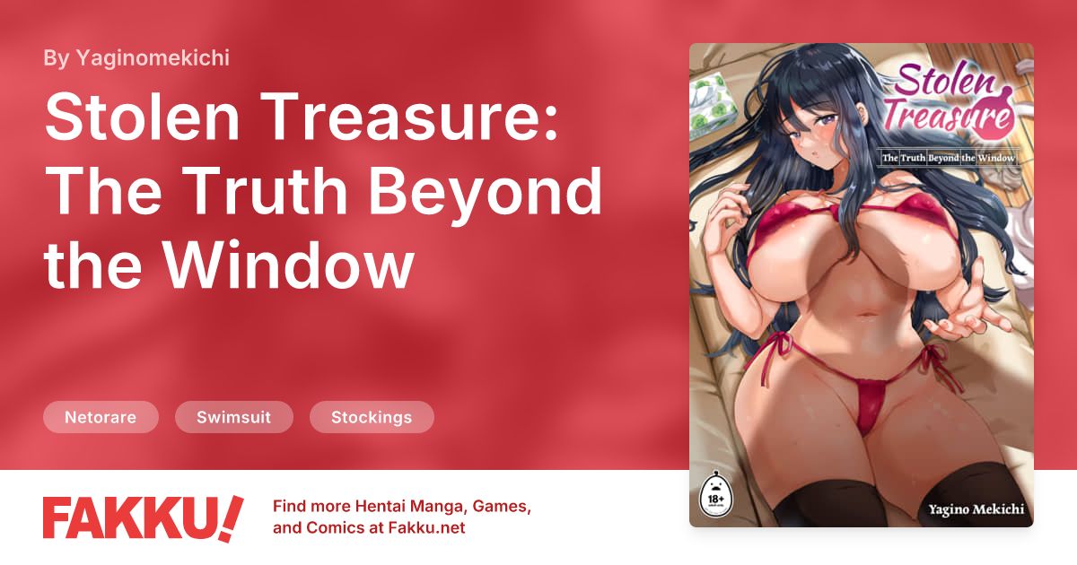 Stolen Treasure: The Truth Beyond the Window Hentai by Yaginomekichi - FAKKU