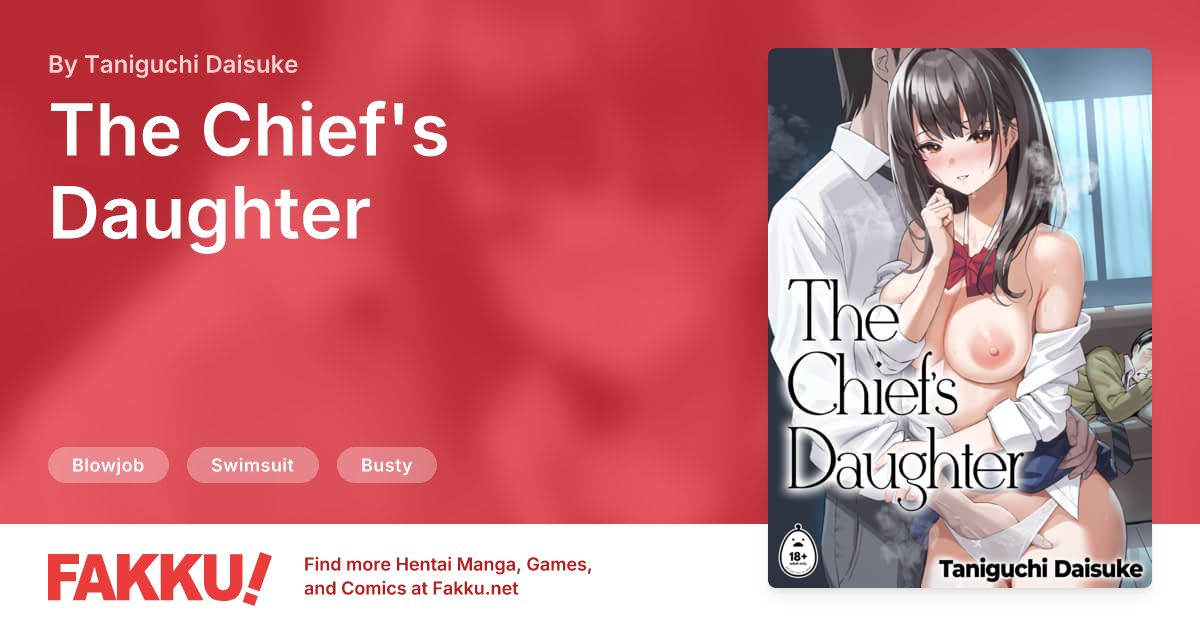 The Chief's Daughter Hentai by Taniguchi Daisuke - FAKKU