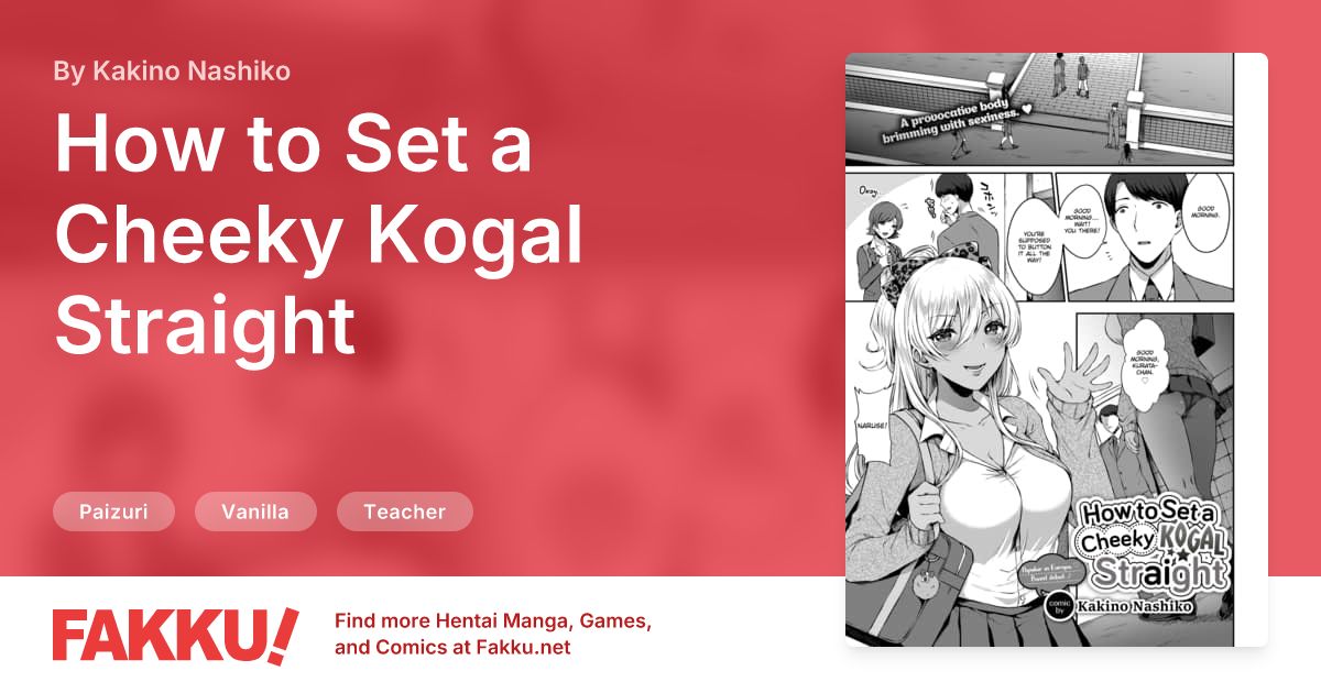 How to Set a Cheeky Kogal Straight Hentai by Kakino Nashiko - FAKKU