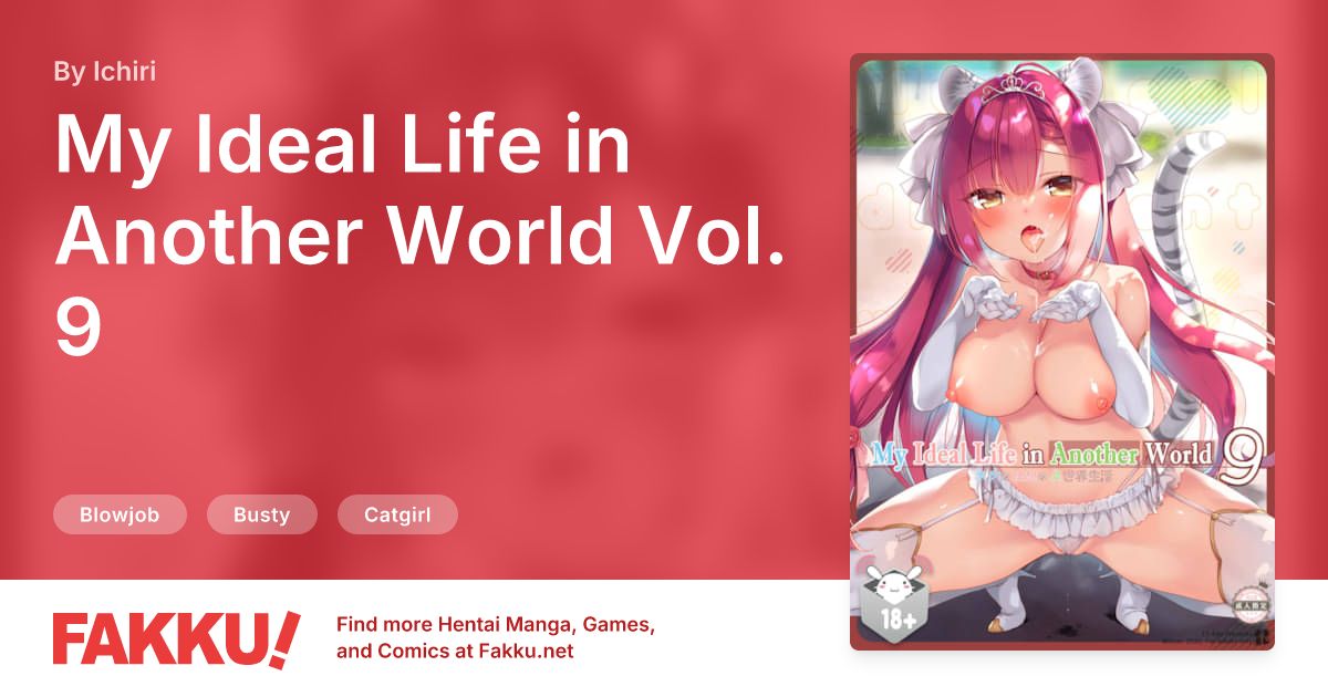 My Ideal Life in Another World Vol. 9 Hentai by Ichiri - FAKKU