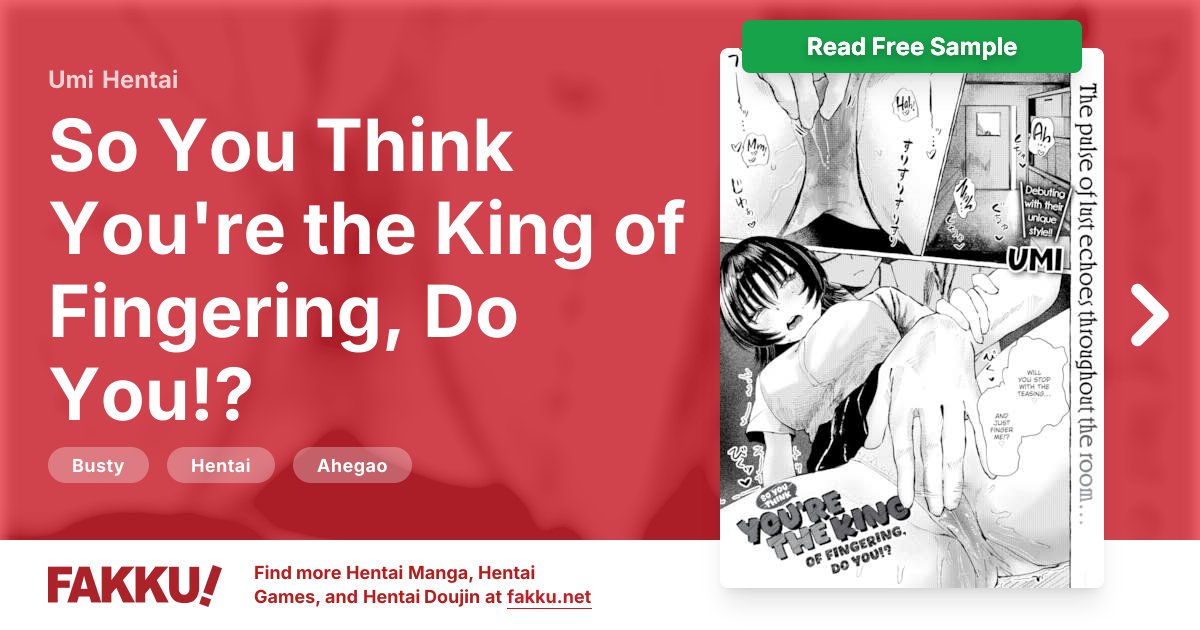  So You Think You're the King of Fingering, Do You!? Hentai by Umi - FAKKU