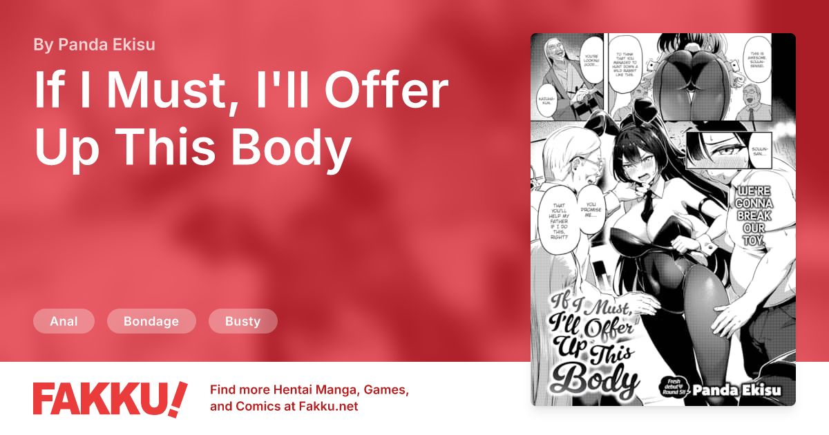  If I Must, I'll Offer Up This Body Hentai by Panda Ekisu - FAKKU