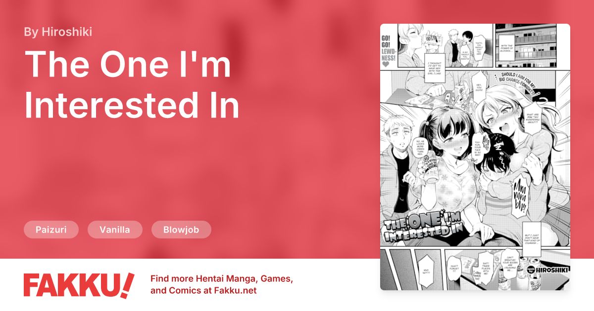 The One I'm Interested In Hentai by Hiroshiki - FAKKU