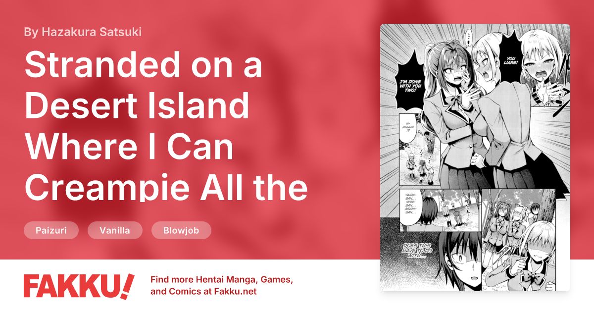Stranded on a Desert Island Where I Can Creampie All the Girls I Want ~Making My Female Classmates Into My Harem~ Ch.19 Hentai by Hazakura Satsuki - FAKKU
