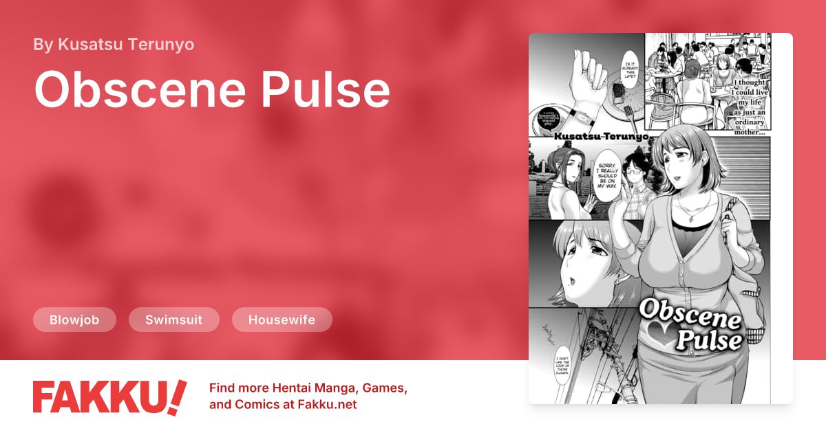 Obscene Pulse Hentai by Kusatsu Terunyo - FAKKU
