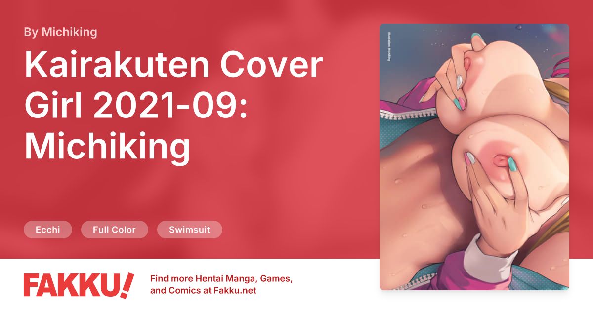 Kairakuten Cover Girl 2021-09: Michiking Hentai by Michiking - FAKKU