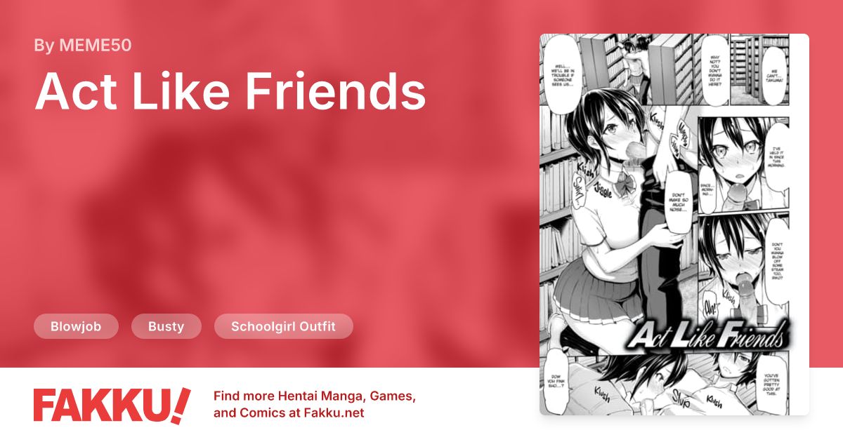 Hentai Related to Act Like Friends Hentai by MEME50 - FAKKU