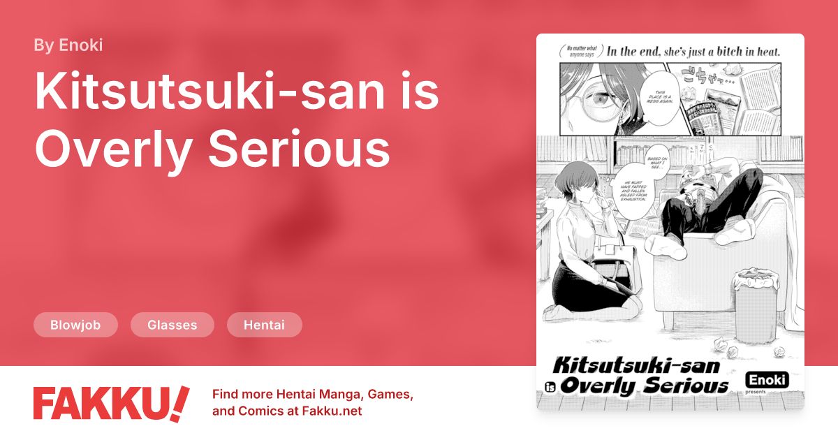 Kitsutsuki-san is Overly Serious Hentai by Enoki - FAKKU