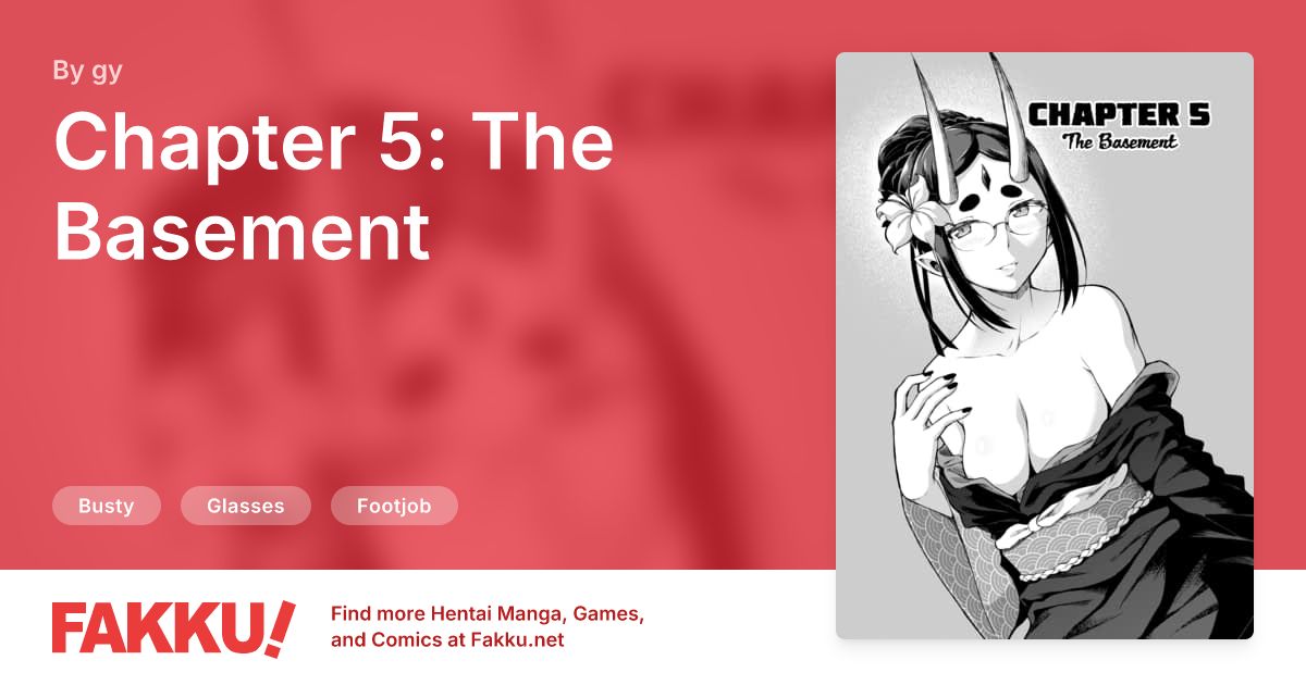 Chapter 5: The Basement Hentai by gy - FAKKU