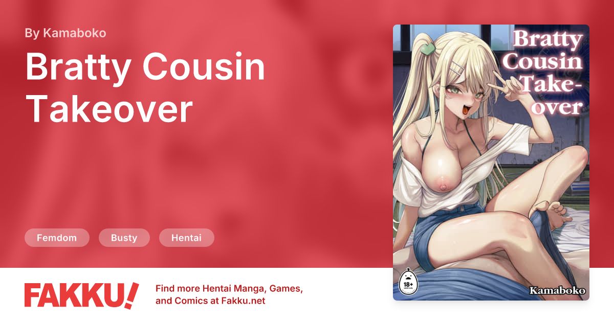 Bratty Cousin Takeover Hentai by Kamaboko - FAKKU