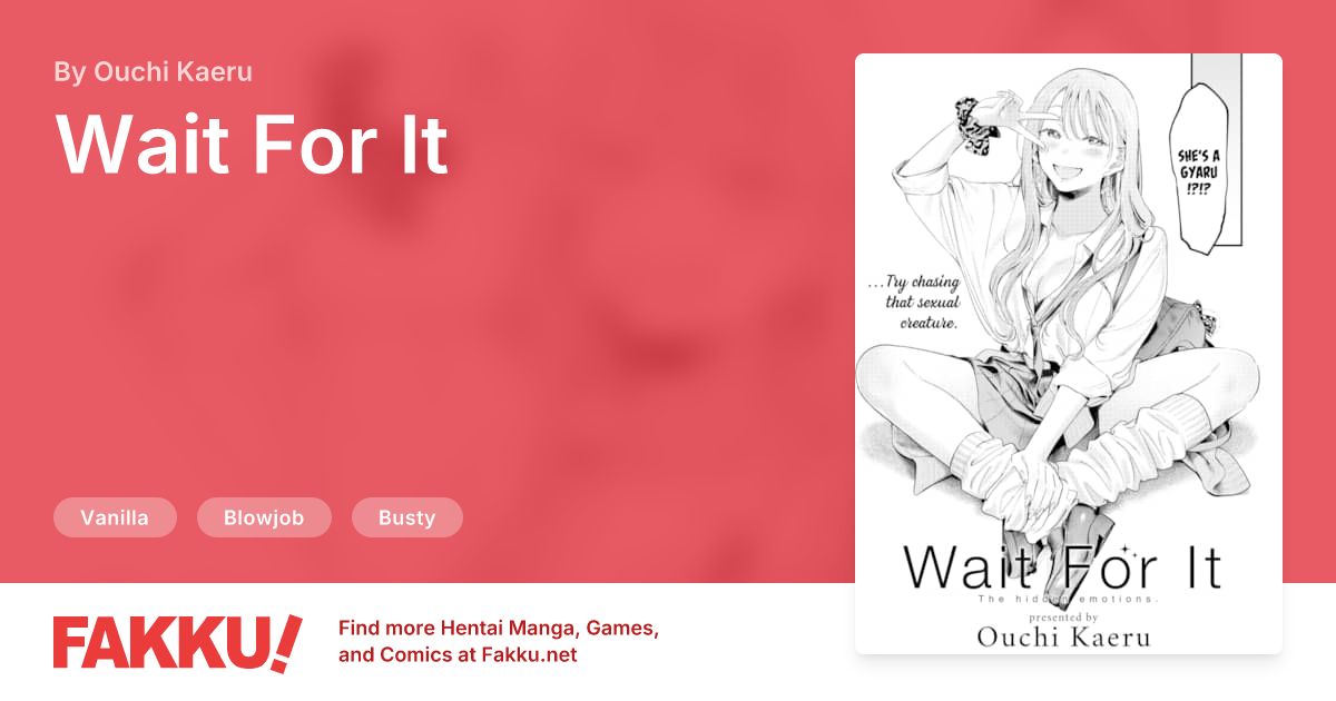 Wait For It Hentai by Ouchi Kaeru - FAKKU