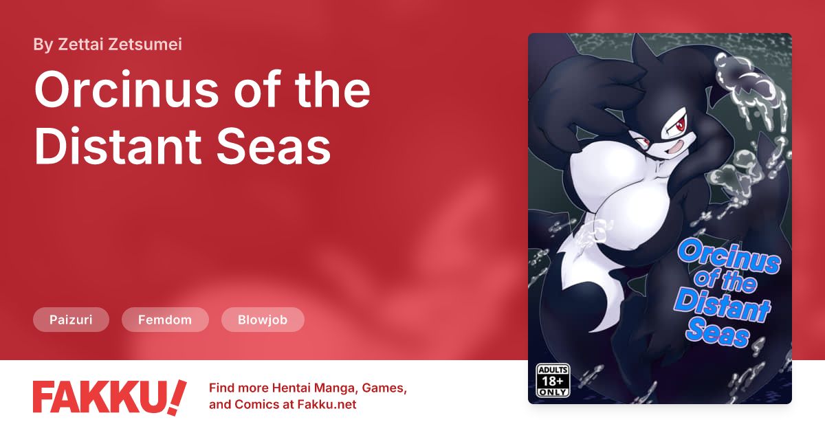 Orcinus of the Distant Seas Hentai by Zettai Zetsumei - FAKKU