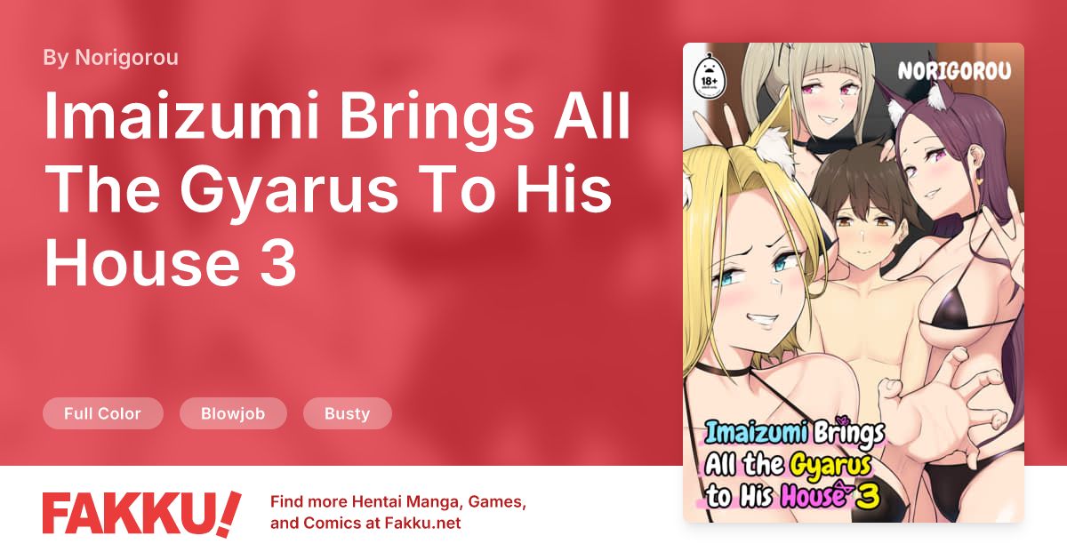 Imaizumi Brings All The Gyarus To His House 3 Hentai by Norigorou - FAKKU